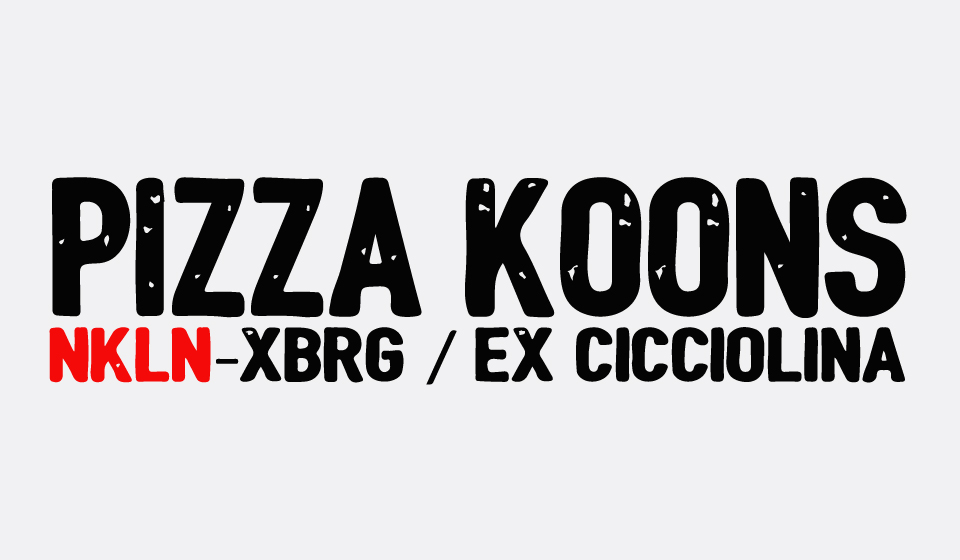 Pizza Koons - Ex Cicciolina - Berlin
